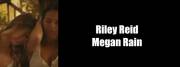 Riley Reid &Amp;Amp;Amp; Megan Rain, Bffs Share Everything