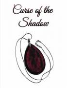 Curse Of The Shadow Chapter 3