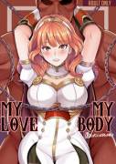Celica - My Love, My Body [Revolverwing] (Fire Emblem)
