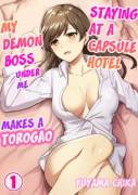 Staying At A Capsule Hotel My Demon Boss Makes A Torogao Under Me Ch. 1-2 [Yuyama ...