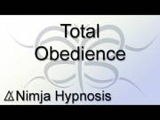 Total Obedience - Taking And Displaying Control Over Your Mind And Body, Placing ...