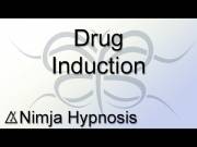 Nimja Hypnosis - Drug Induction